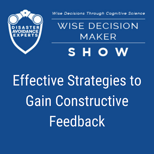 Podcast - Effective Strategies to Gain Constructive Feedback