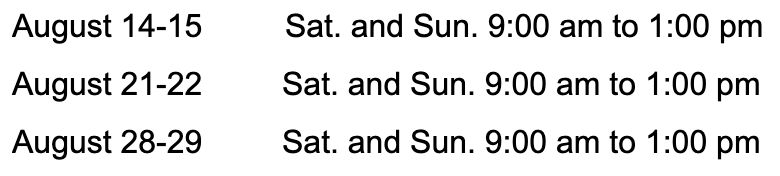 Schedule listing August weekend dates and morning hours