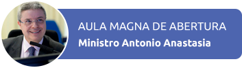Aula Magna de Abertura - Ministro Antonio Anastasia