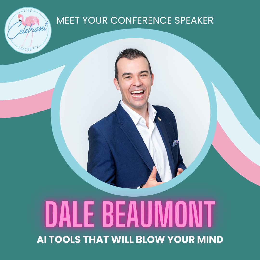 Meet Your Conference Speaker: Dale Beaumont – AI Tools that will Blow Your Mind