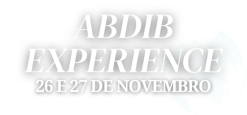 ABDIB EXPERIENCE - 26 E 27 DE NOVEMBRO