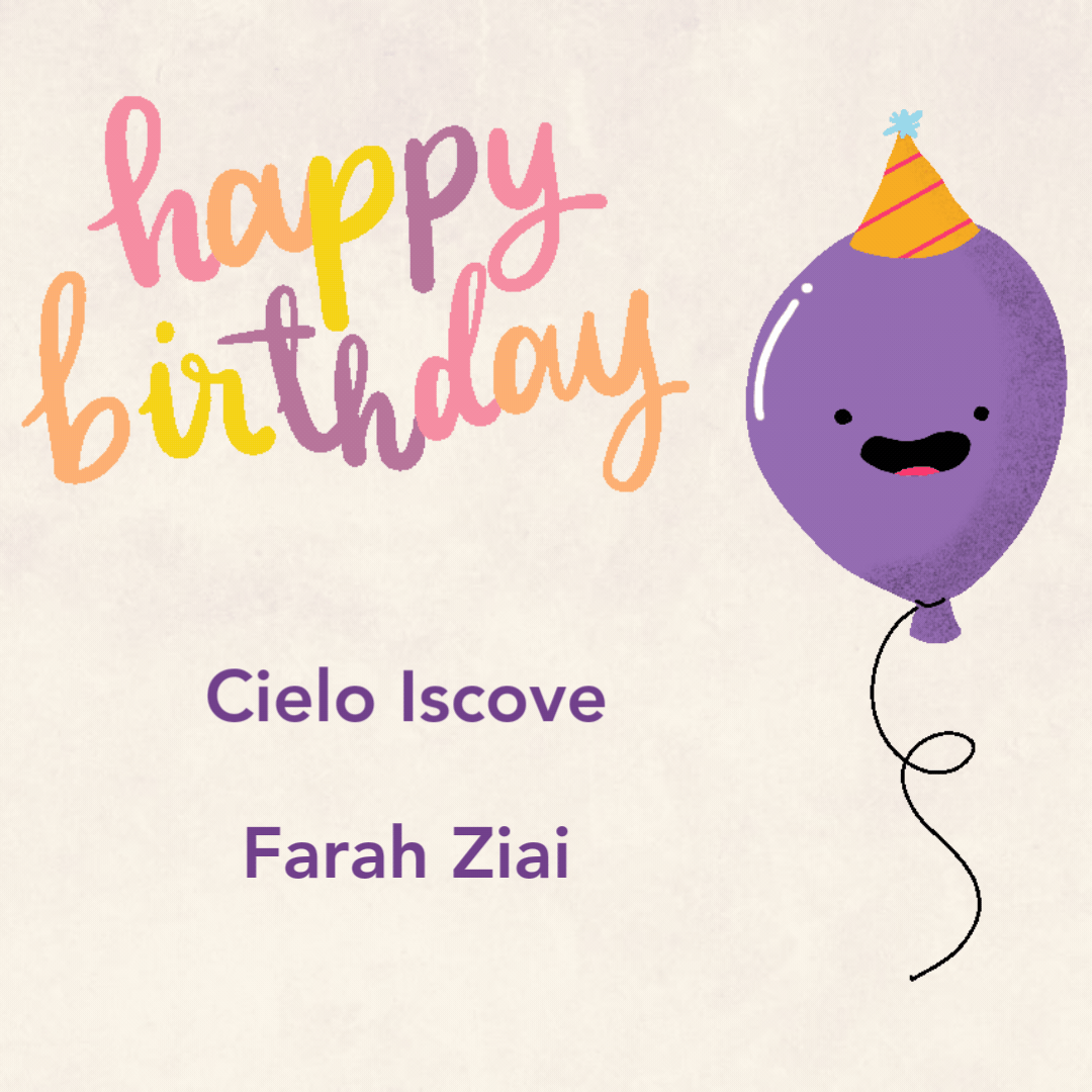 Happy birthday to September students Cielo Iscove and Farah Ziai