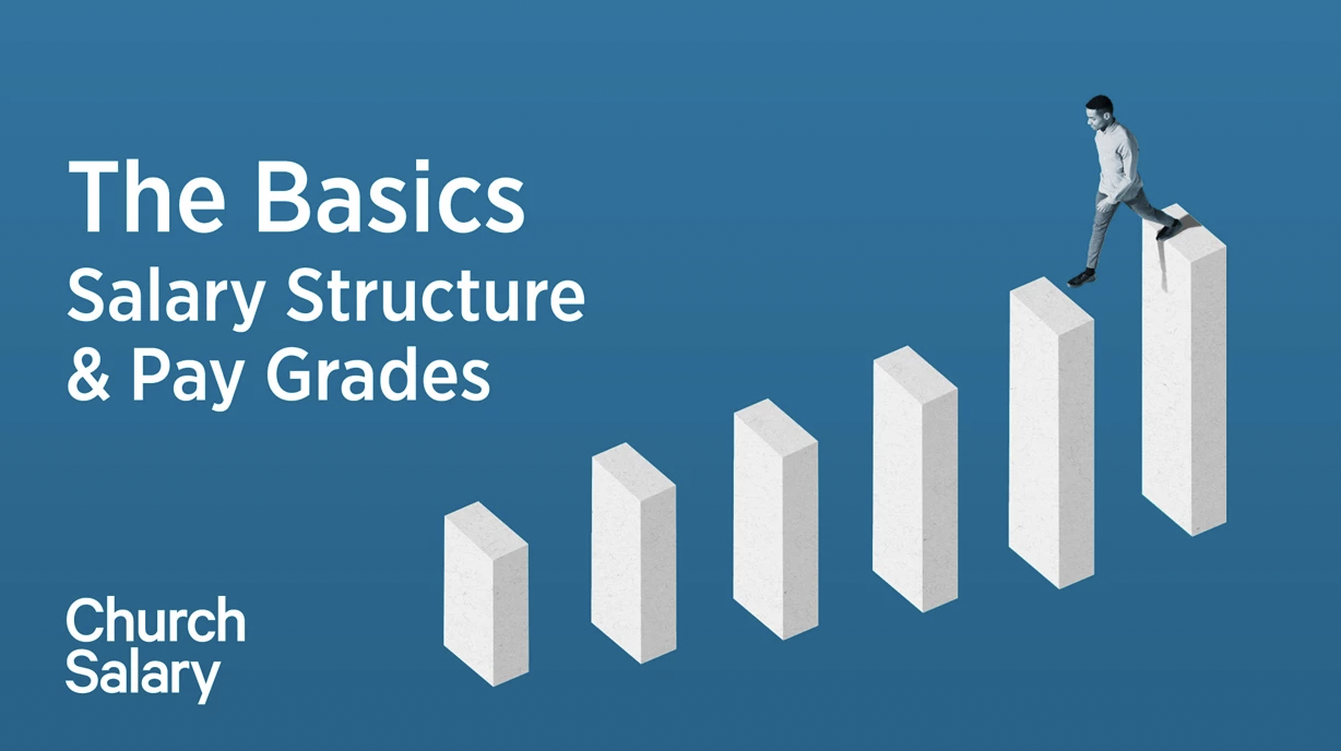 Salary Structure & Pay Grades