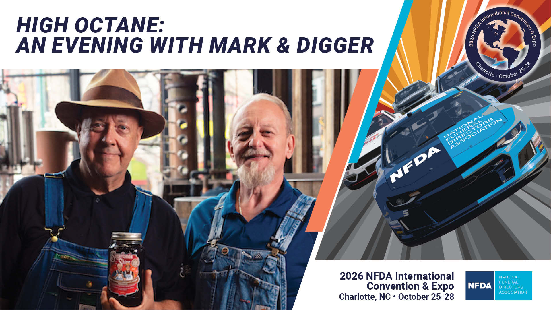 High Octane: An Evening with Mark & Digger — NFDA International Convention & Expo, Charlotte, NC