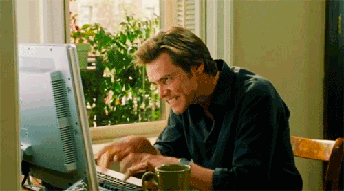 Jim Carrey furiously typing with a maniacal grin on his face. (See also: live look at yours truly) Jim Carrey furiously typing with a maniacal grin on his face. (See also: live look at yours truly)