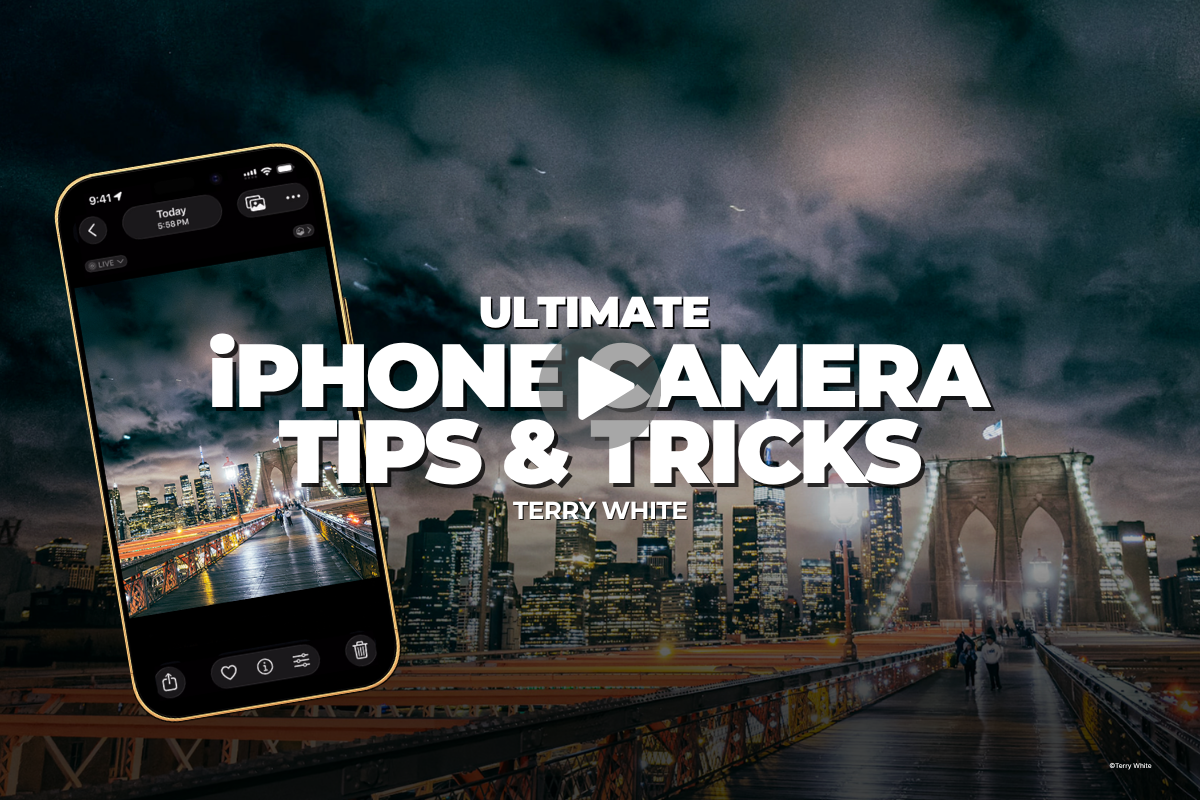 Ultimate iPhone Camera Tips and Tricks with Terry White