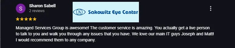 Five-star healthcare practice client review from Sharon Sabell at Sakowitz Eye Center, commending MSG for outstanding customer service and live IT support.
