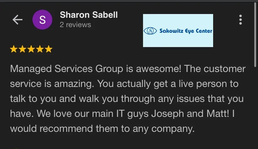 Five-star healthcare practice client review from Sharon Sabell at Sakowitz Eye Center, commending MSG for outstanding customer service and live IT support.
