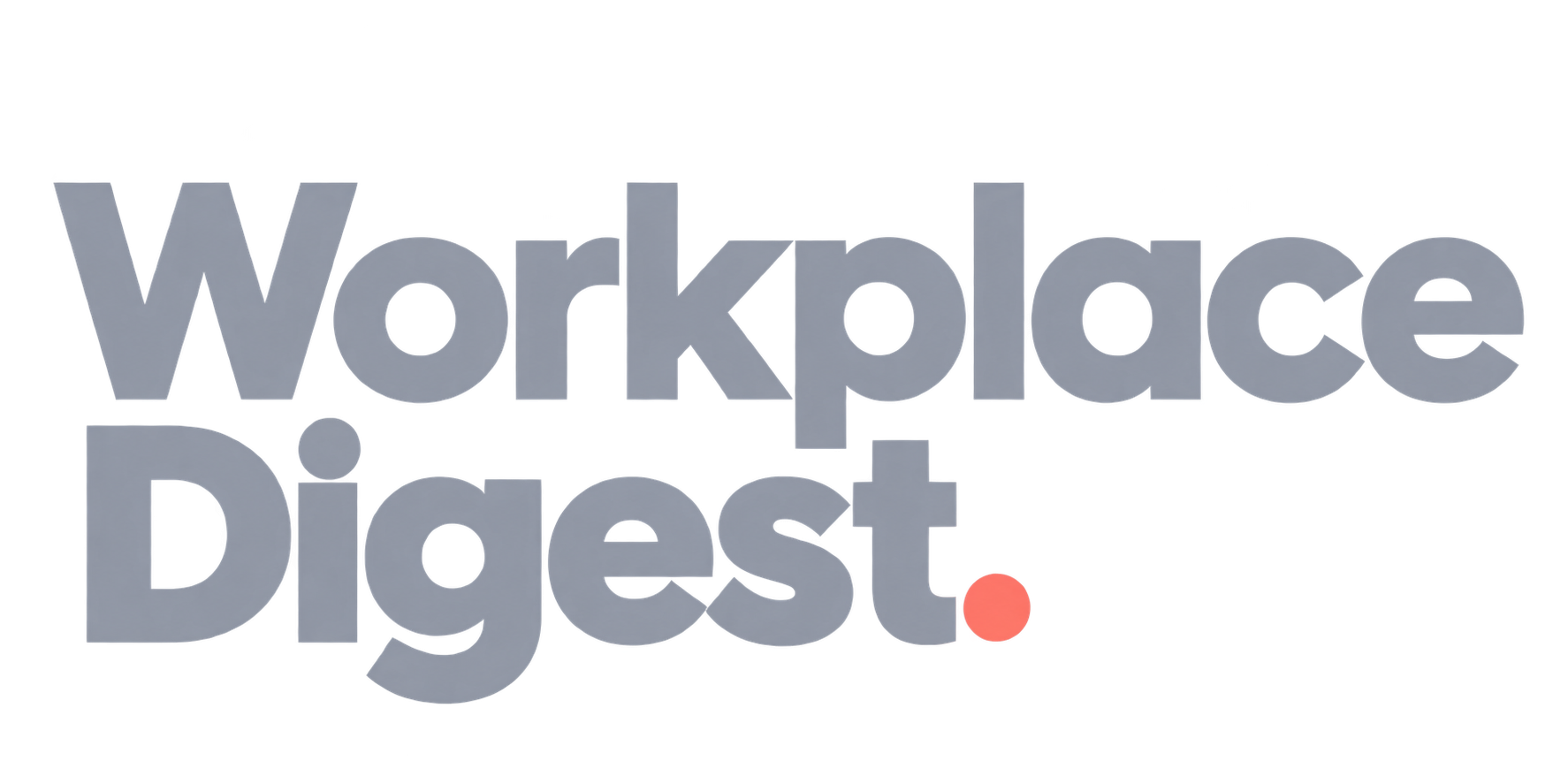 Workplace Digest