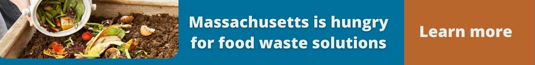 Massachusetts is hungry for food waste solutions. Learn more