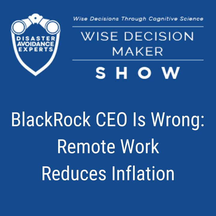 BlackRock CEO Is Wrong: Remote Work Reduces Inflation