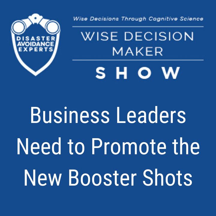 Business Leaders Need to Promote the New Booster Shots