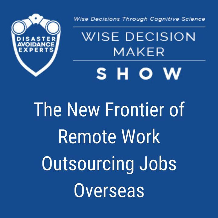 Podcast: The New Frontier of Remote Work Outsourcing