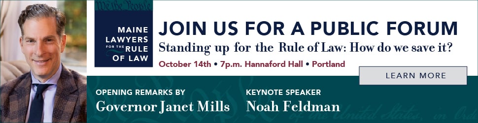 banner ad for a Maine Lawyers for the Rule of Law event on October 14.