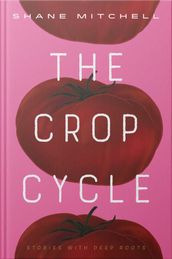 cover of the crop cycle: stories with deep roots