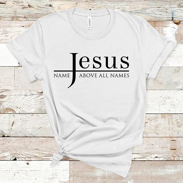 Philippians 2:9 Jesus name above all names - T-Shirt Philippians 2:9 Jesus name above all names - T-Shirt