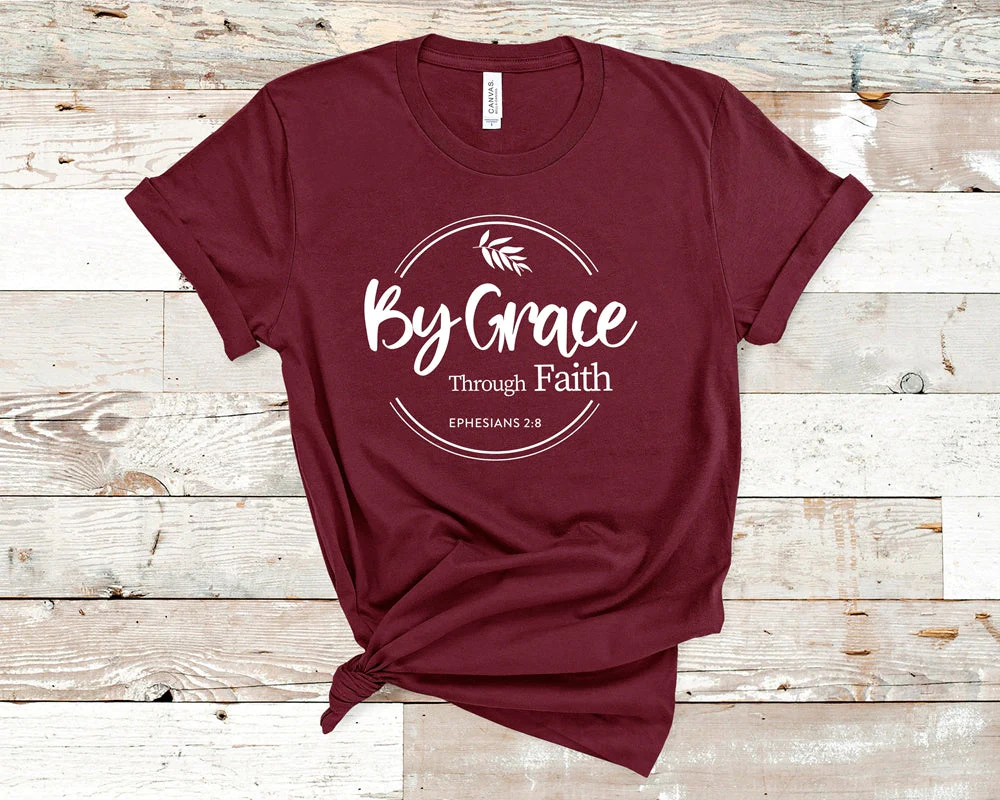 Ephesians 2:8 By Grace
Through Faith - Christian T-Shirt Ephesians 2:8 By Grace Through Faith - Christian T-Shirt