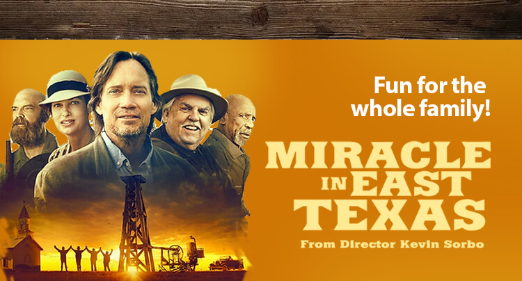 Fun for the whole family! Miracle in East Texas