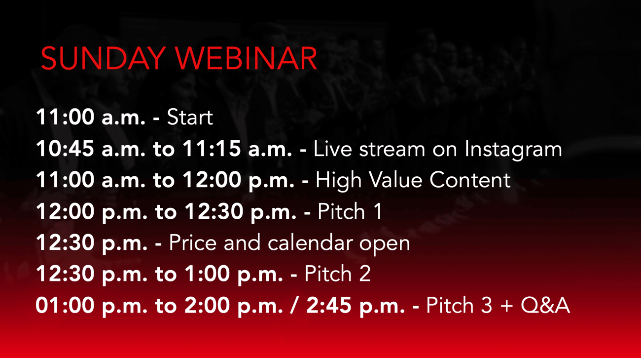 Sunday Webinar Timeline