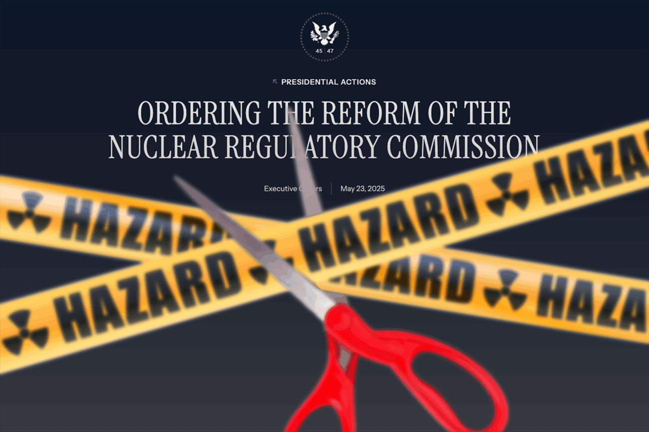 Hazard tape being cut over a background with a White House announcement about Orderingthe reform of the Nuclear Regulatory Commission