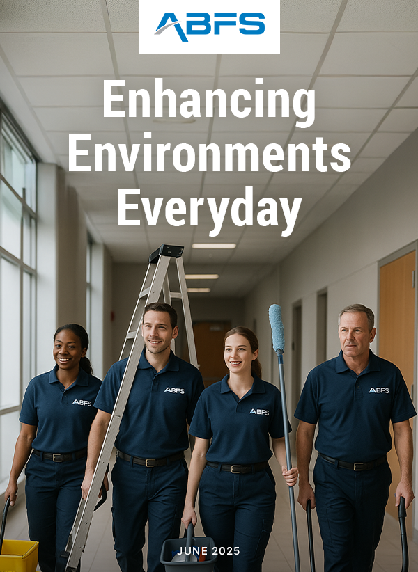 AB Facility Service | Enhancing Environments Everyday | June 2025