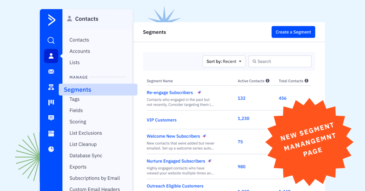The new overview page shows your active and total contacts for each segment, making it easy for you to organize, manage, and find your audiences faster.