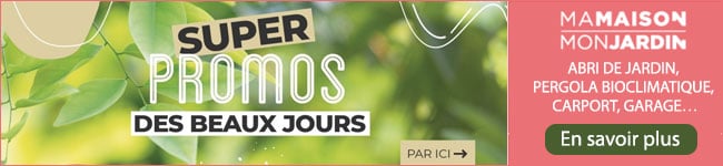 Bannière Ma Maison Mon Jardin super Promo
