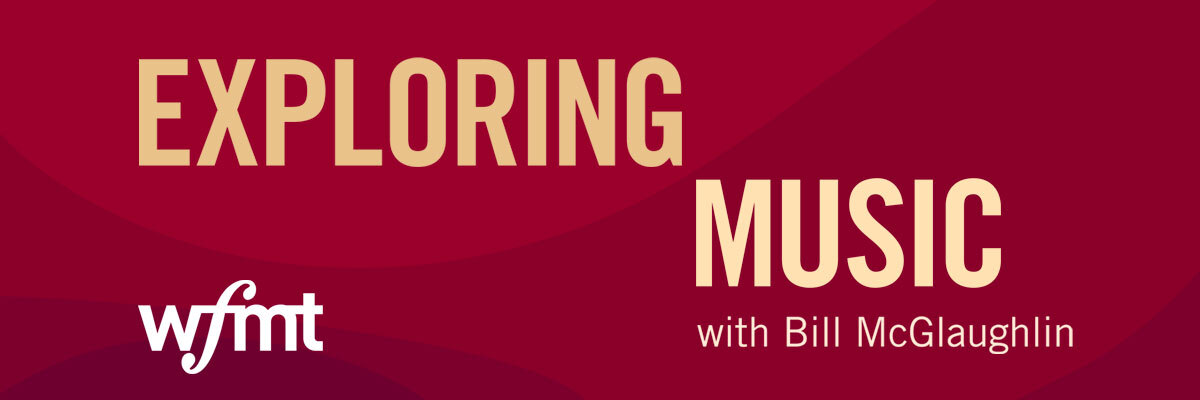 Exploring Music with Bill McGlaughlin header