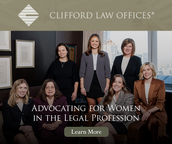 Ad: Clifford Law Offices - Advocating for women in the legal profession. Pictured: Portrait of a team of seven female attorneys. 