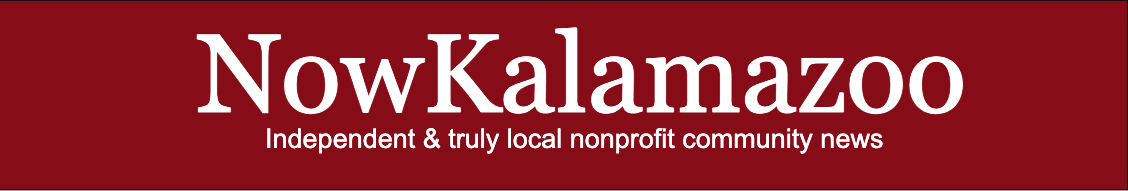 NowKalamazoo: Independent and truly local nonprofit community news