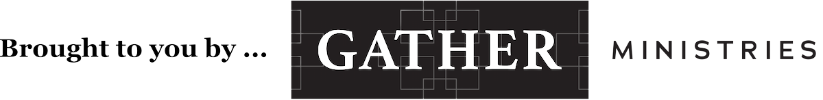 Gather Ministries