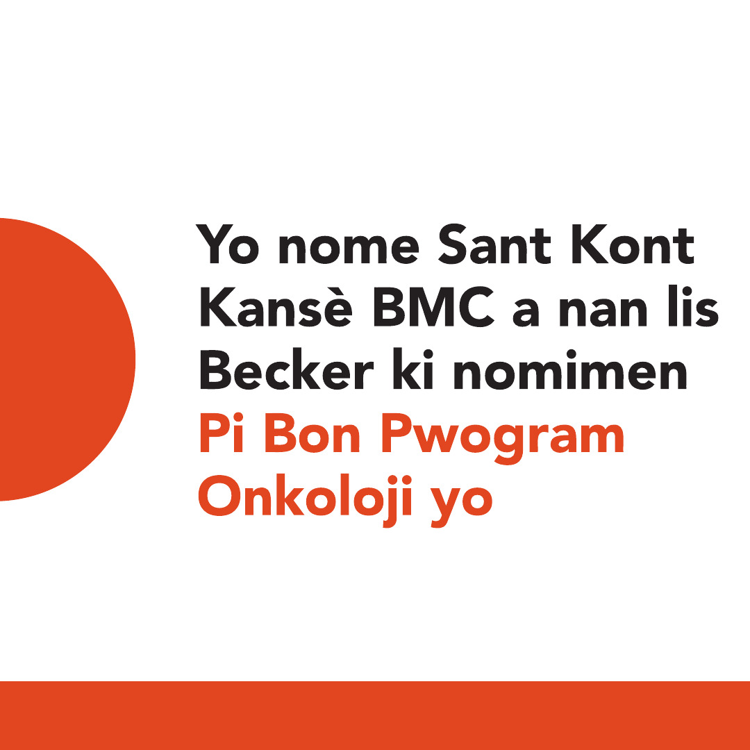 "Yo nome Sant Kont Kansè BMC a nan lis Becker ki nonmimen Pi Bon Pwogram Onkoloji yo”