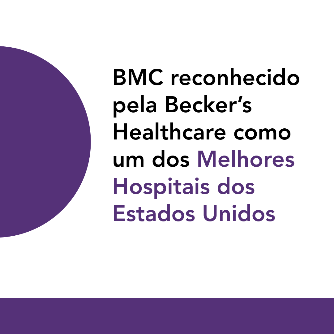 BMC reconhecido pela Becker’s Healthcare como um dos Melhores Hospitais dos Estados Unidos