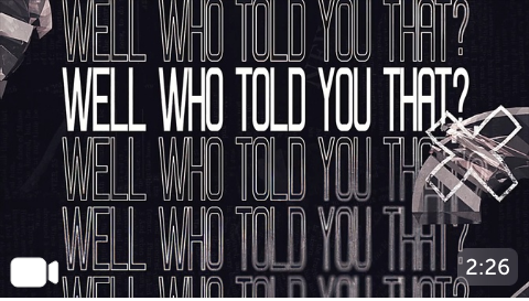 Who Told You That? - Church Visuals