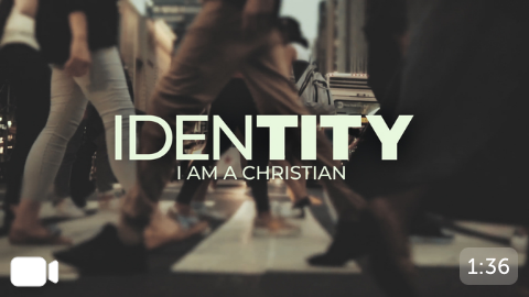 Identity - I am a Christian - Freebridge Media