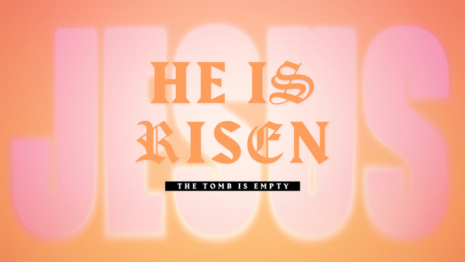 Easter - He is Risen | New Vision