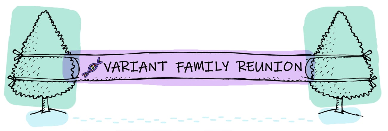 "Variant Family Reunion" banner hung between trees