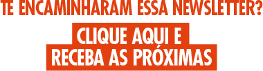 Receba nossa Newsletter