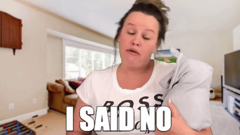 Gif of "I said no"