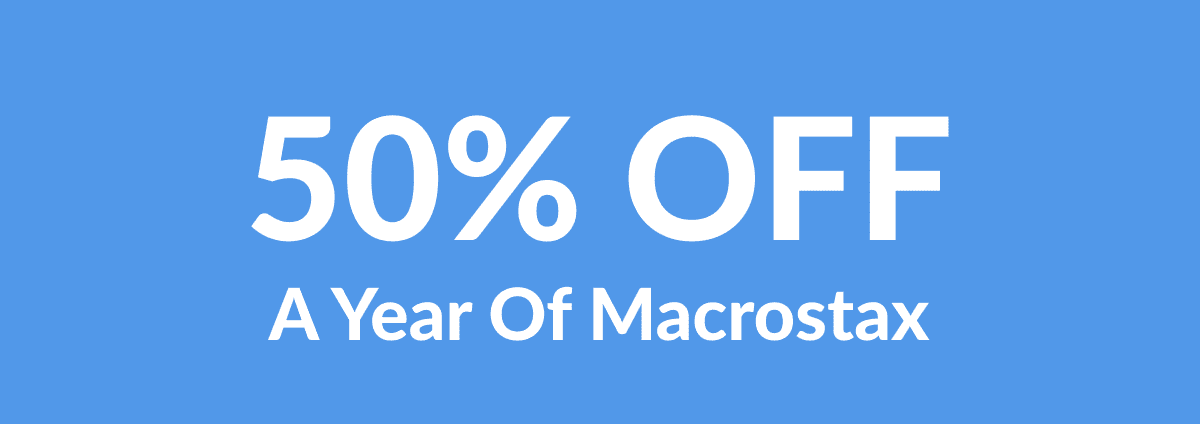 50% Off a Year of Macrostax