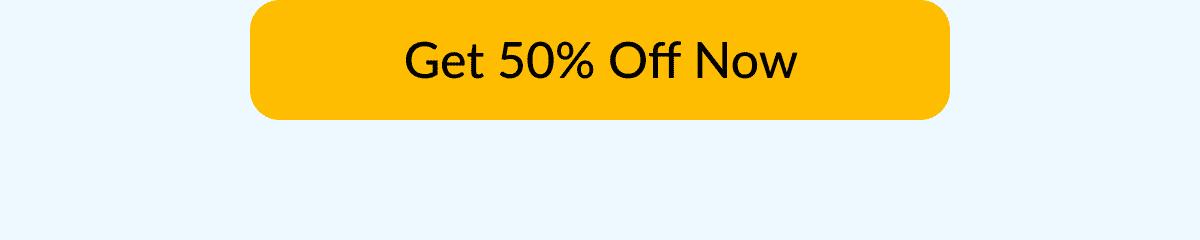 Get 50% Off Now
