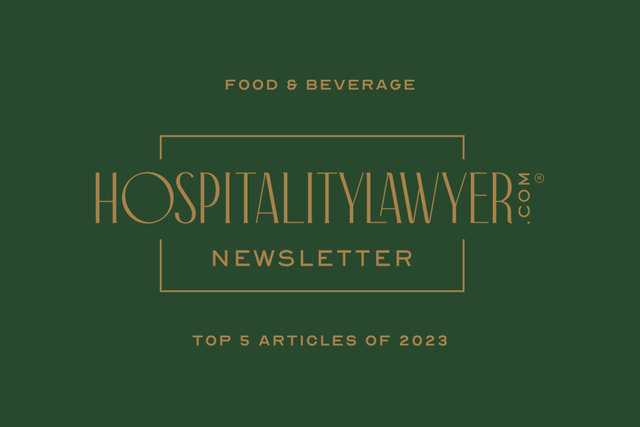 Food & Beverage | HospitalityLawyer.com Newsletter | Top Articles of 2022