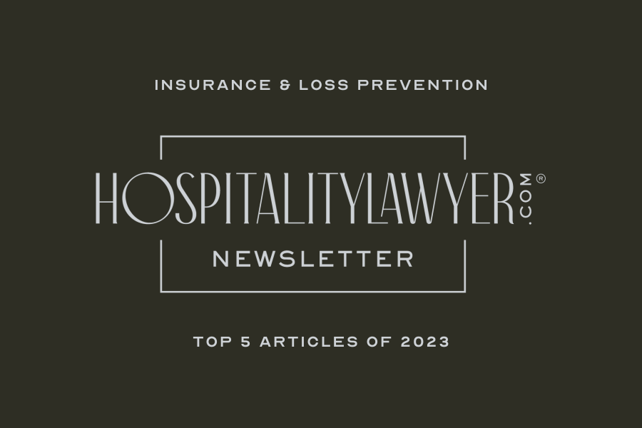 Hospitality Law & Safety HospitalityLawyer.com Newsletter Top 5 Articles of 2022