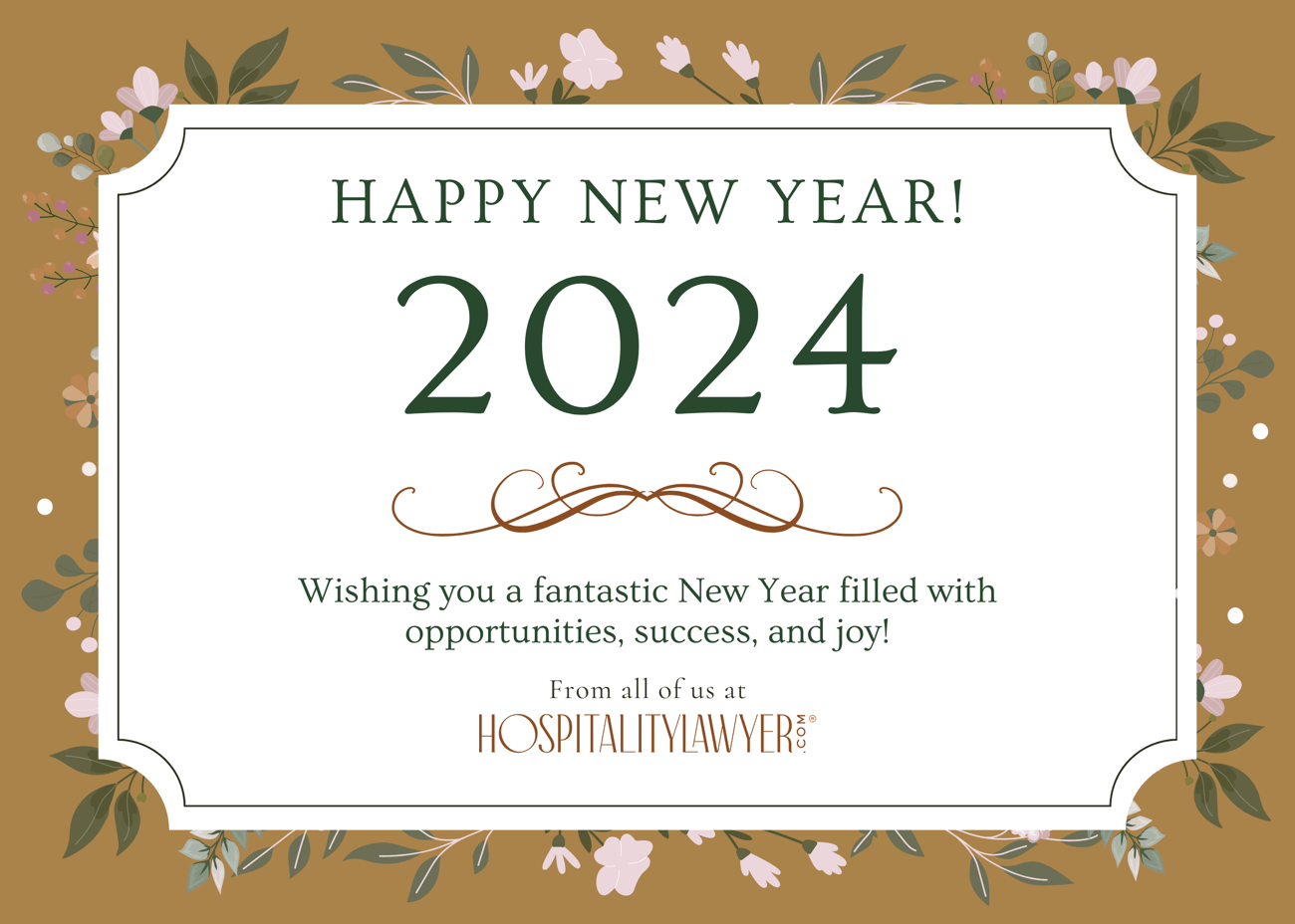 Happy New Year 2024 Wishing you a fantastic New Year filled with opportunities, success, and joy! From all of us at HospitalityLawyer.com