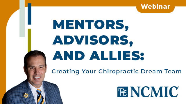 Webinar: Mentors, Advisors and Allies: Creating Your Chiropractic Dream Team