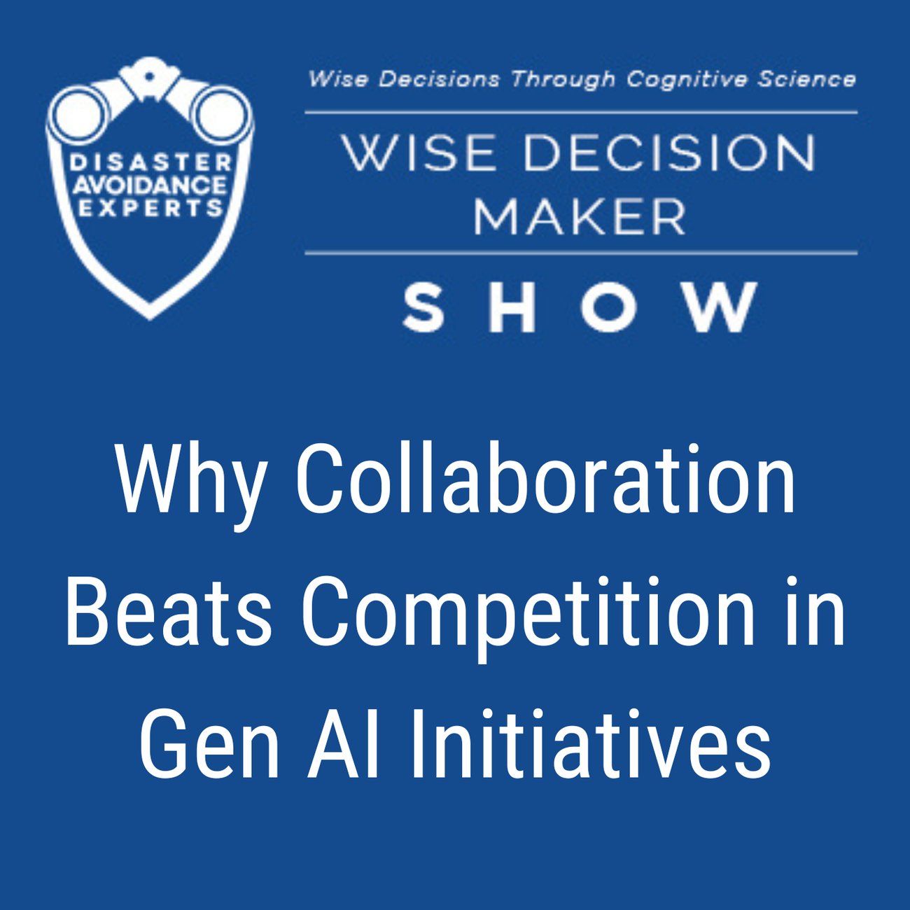 Podcast: Why Collaboration Beats Competition in Gen AI Initiatives