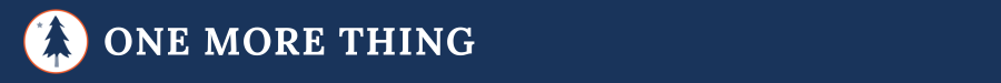 banner that reads one more thing.