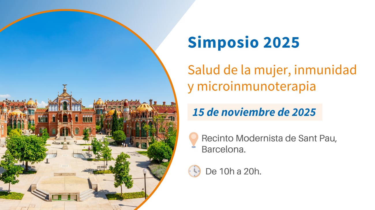 Simposio2025 Salud de la mujer, inmunidad y microinmunoterapia. Recinto Modernista de Sant Pau, Barcelona de 10 a 20h
