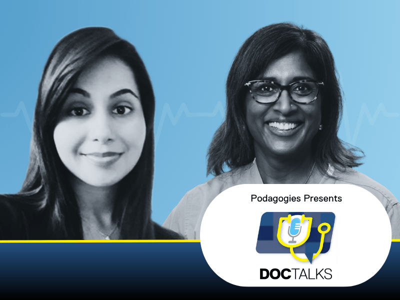 Dr. Gurmeet Lall and Dr. Rajani Vairavanathan smiling with the Podagogies logo.