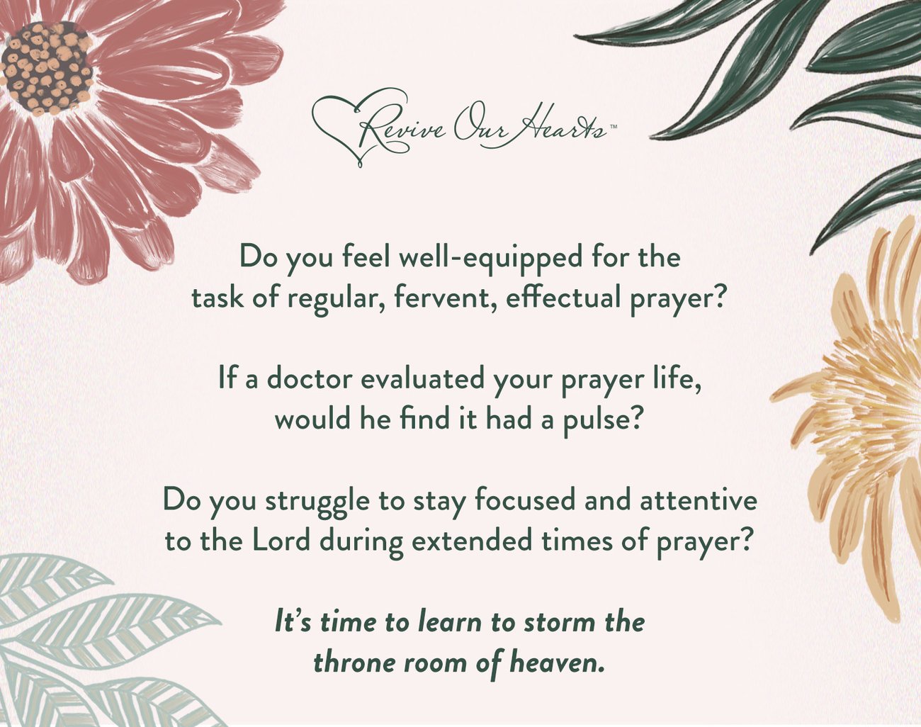 Do you feel well-equipped for the task of regular, fervent, effectual prayer? If a doctor evaluated your prayer life, would he find it had a pulse? Do you struggle to stay focused and attentive to the Lord during extended times of prayer? It’s time to learn to storm the throne room of heaven. 